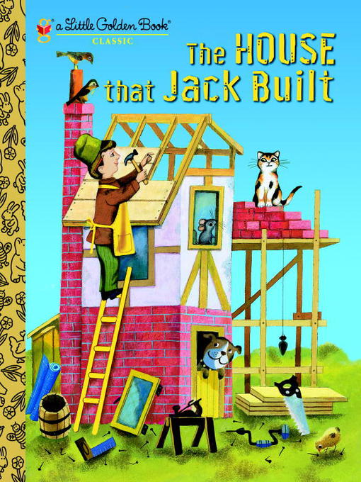 Title details for The House that Jack Built by Golden Books - Wait list